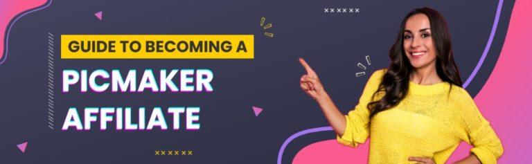 Picmaker Affiliate Program