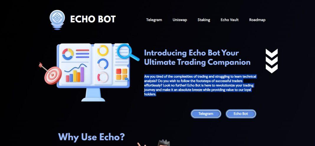 ECHO BOT (ECHO) Review : Is It Good Or Bad Coin Read Our Article