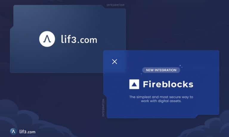 LIF3.com integrates Fireblocks to elevate safety and security in next-generation consumer DeFi