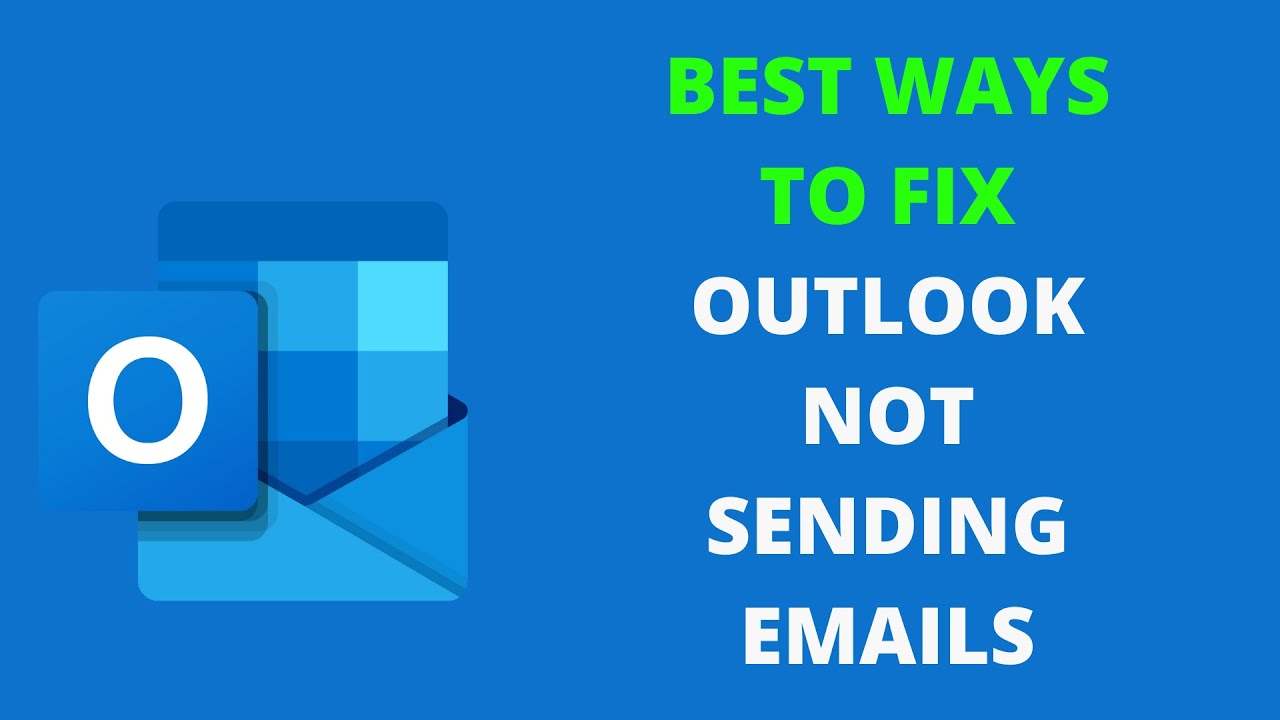 7 Best Ways To Fix Outlook Not Sending Emails