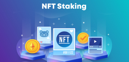 What is NFT Staking?