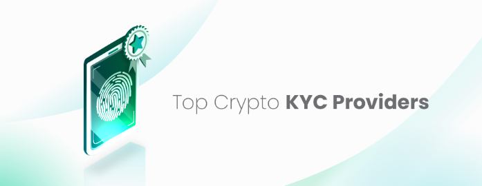 10 Best Crypto KYC/AML Providers Offering Non-Custodial Verification