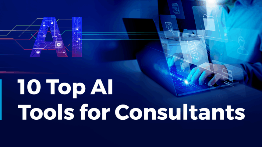 10 Best AI Consulting Tools for Data-Driven Insights & Efficiency