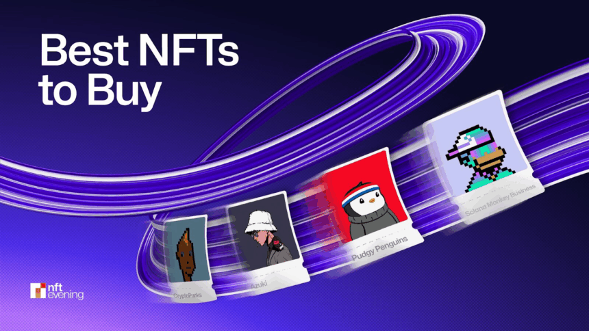 10 Best NFTs to Buy 2025