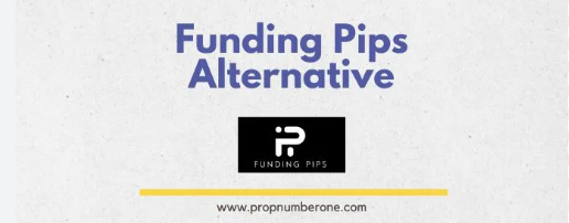9 Best FundingPips Alternatives for Traders in 2025
