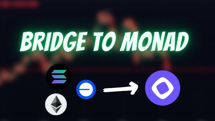 How to Bridge to Monad: Step-by-Step Guide