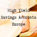 10 Best Savings Accounts in Europe with High Interest in 2026