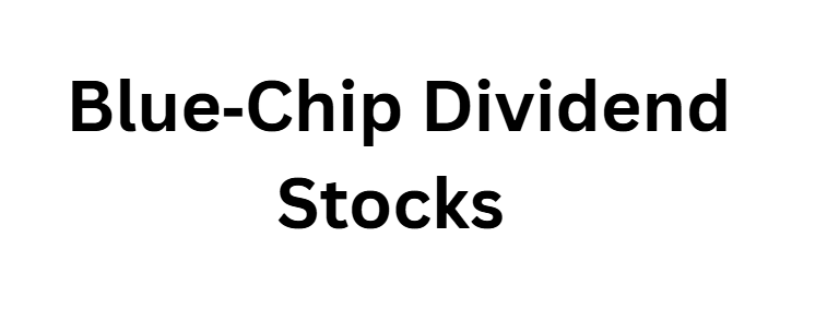 Blue‑Chip Dividend Stocks (Nestlé, Unilever, Siemens)