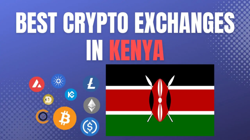 10 Best Crypto Exchanges in Kenya 2026 – Safe, Low Fees & Minimal KYC