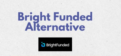 10 Best BrightFunded Prop Firm Alternatives for Traders