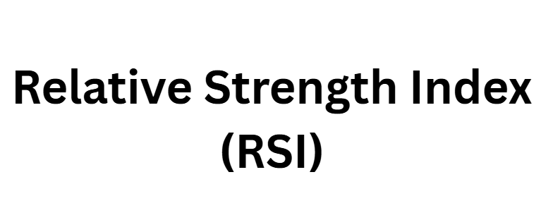 Relative Strength Index (RSI)