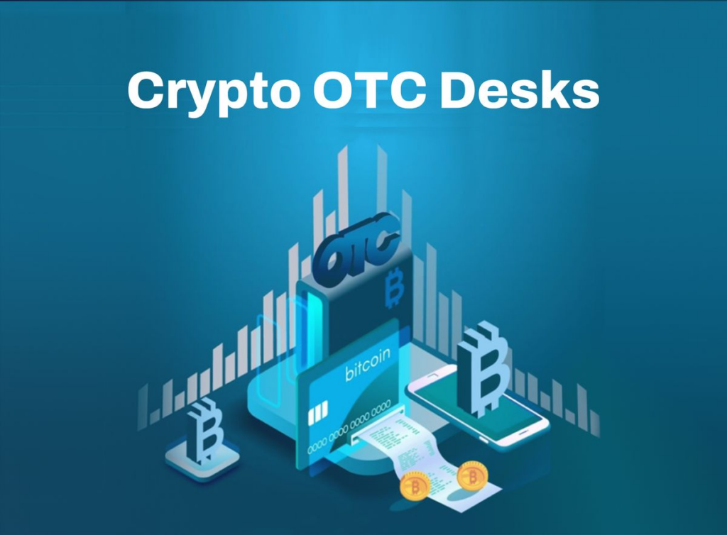 Understanding OTC Crypto Desks