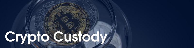 What is Crypto Custody?
