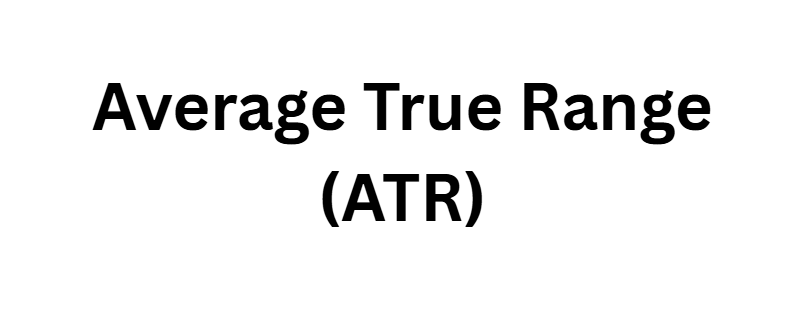 Average True Range (ATR)