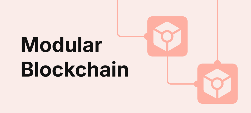 What is Modular Blockchains?