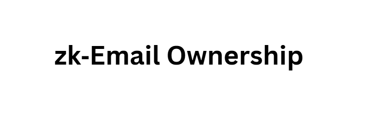 zk‑Email Ownership