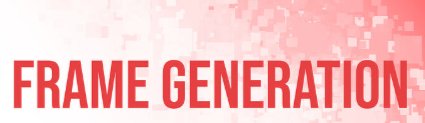 Frame Generation