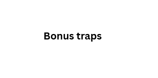 Bonus traps
