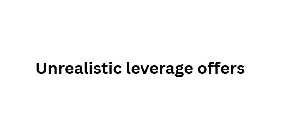 10 Biggest Mistakes New Forex Brokers Make in 2026 5 Unrealistic leverage offers