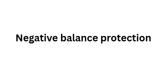 Negative balance protection