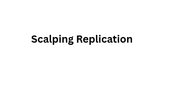 Scalping Replication