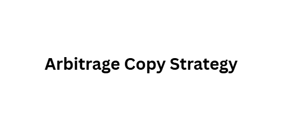 Arbitrage Copy Strategy