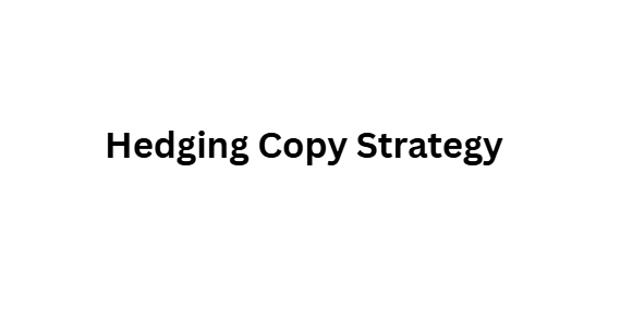 Hedging Copy Strategy