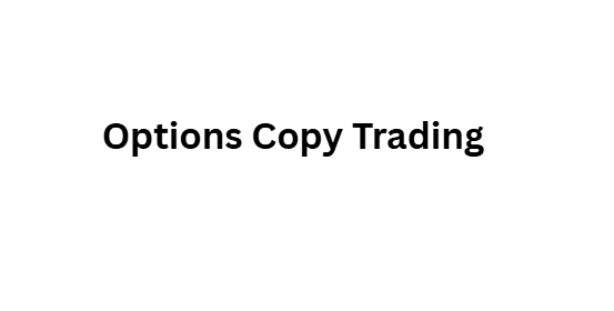 Options Copy Trading