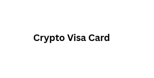 Crypto Visa Card
