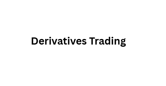 Derivatives Trading