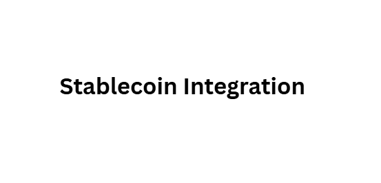Stablecoin Integration