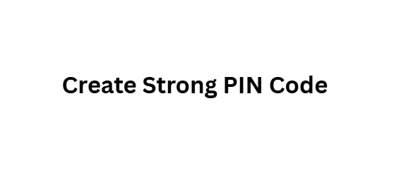 Create Strong PIN Code