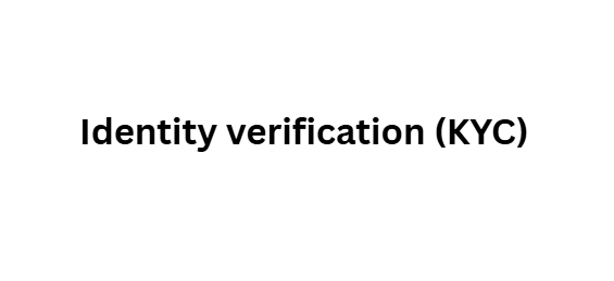 Identity verification (KYC)