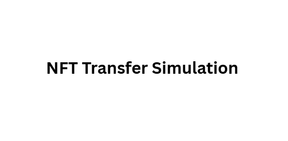  NFT Transfer Simulation