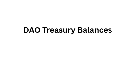 DAO Treasury Balances