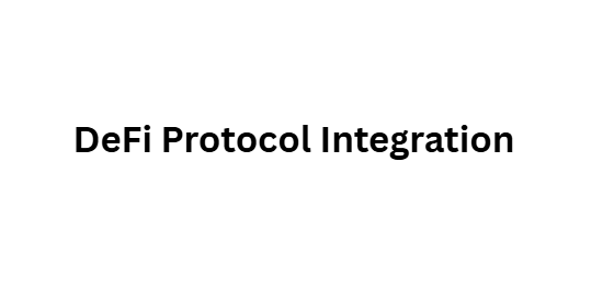  DeFi Protocol Integration