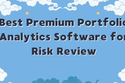 10 Best Premium Portfolio Analytics Software for Risk Review