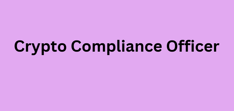  Crypto Compliance Officer