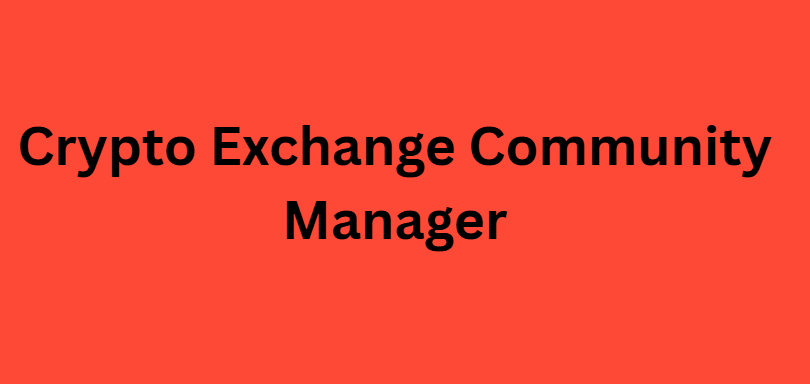  Crypto Exchange Community Manager