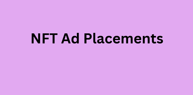 NFT Ad Placements