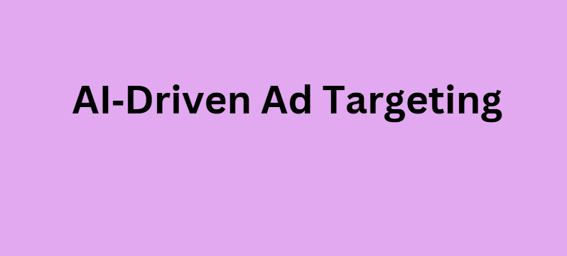  AI‑Driven Ad Targeting