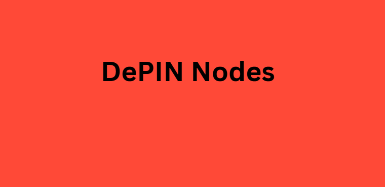 DePIN Nodes