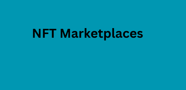 NFT Marketplaces
