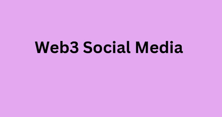 Web3 Social Media