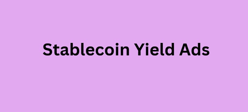 Stablecoin Yield Ads