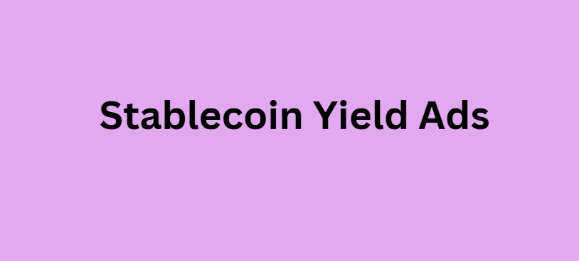 Stablecoin Yield Ads