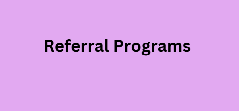 Referral Programs