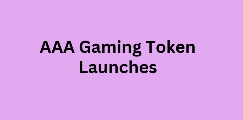AAA Gaming Token Launche