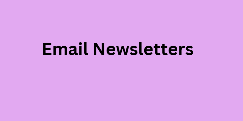 Email Newsletters
